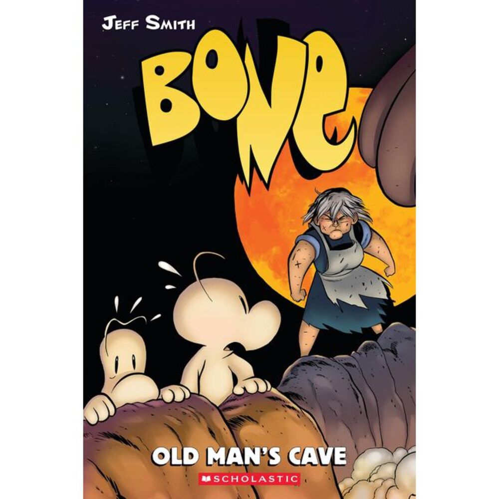 Old Man's Cave: A Graphic Novel (Bone #6): Volume 6 -- Jeff Smith